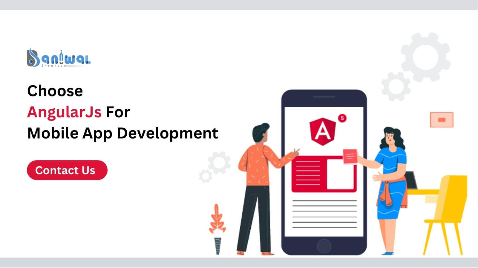 AngularJs Mobile App Development Services #baniwalinfotech